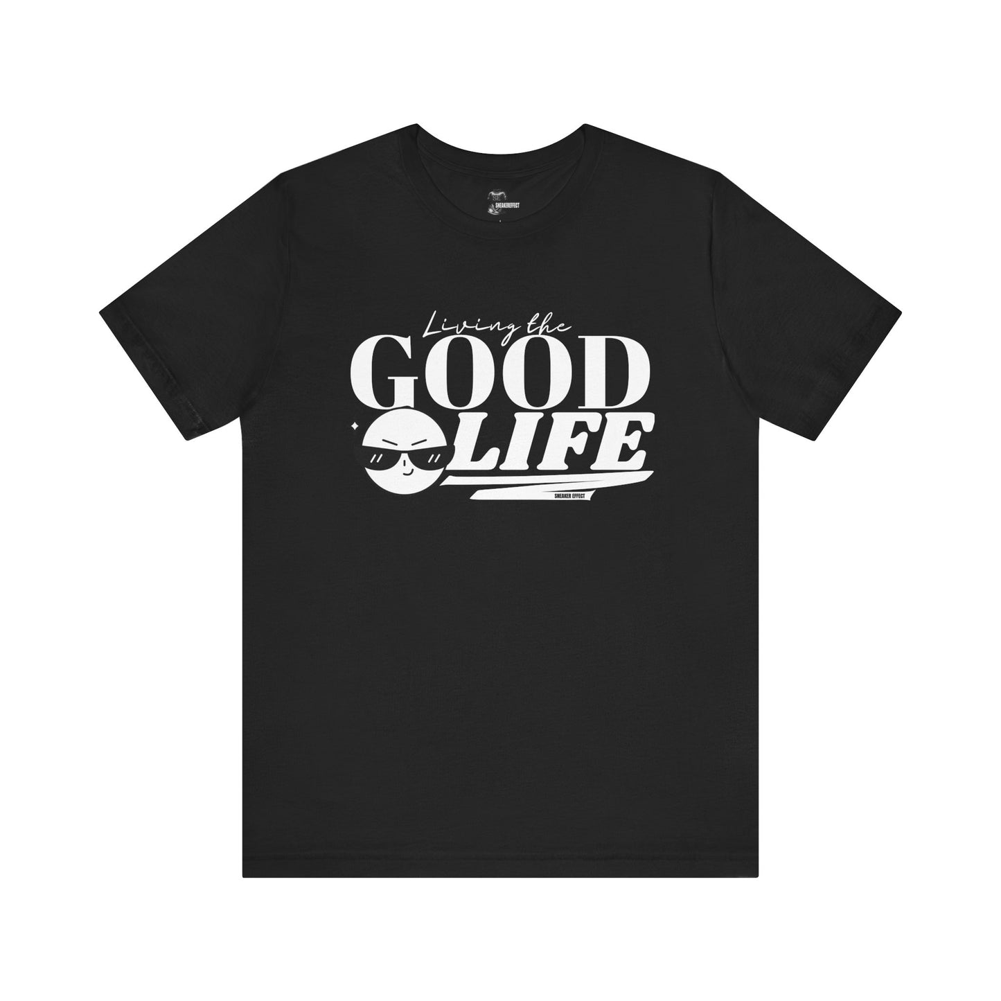 GOOD LIFE.