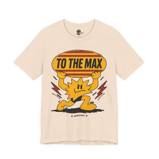TO THE MAX