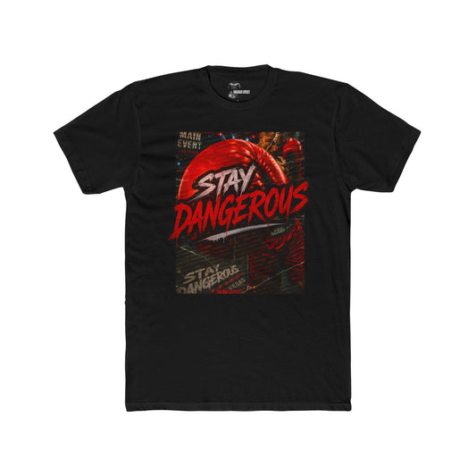 Stay Dangerous Graphic Tee — Bold Red Retro Boxing Design