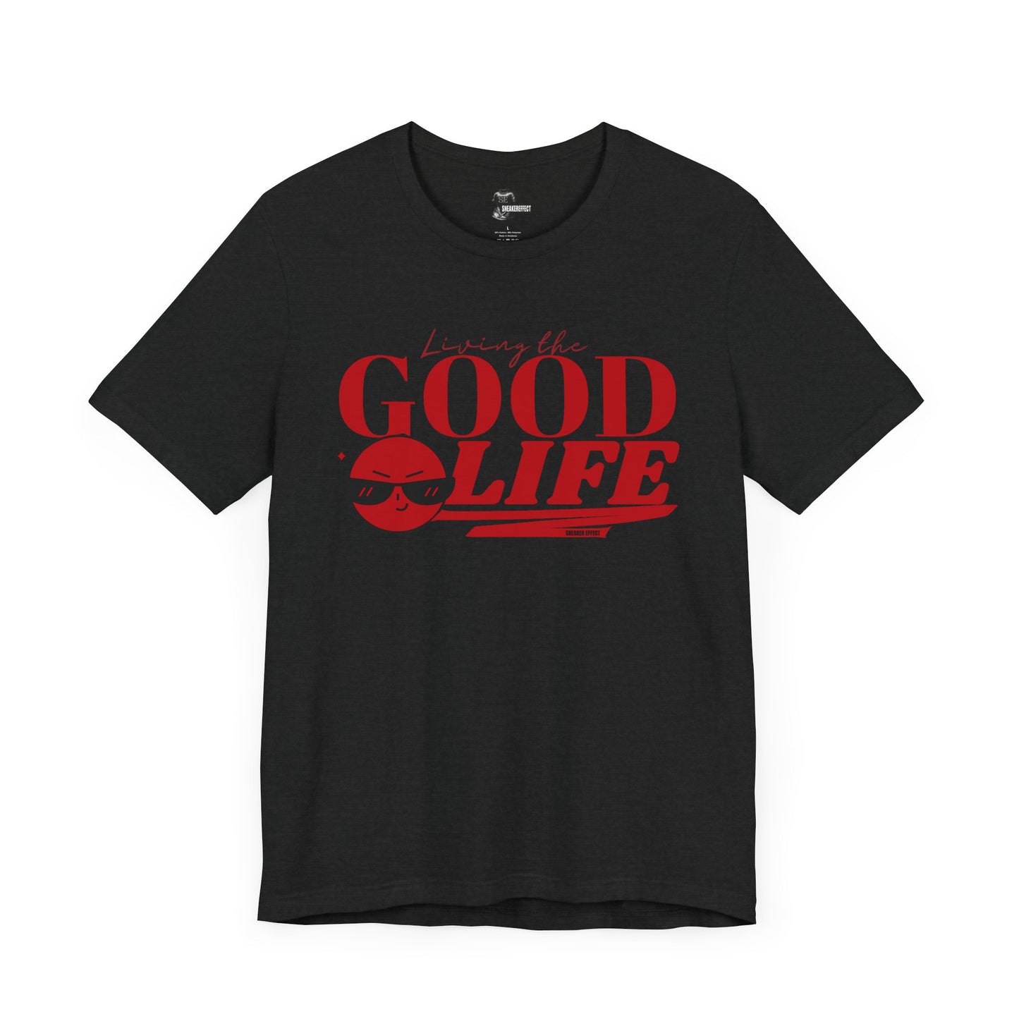 GOOD LIFE.