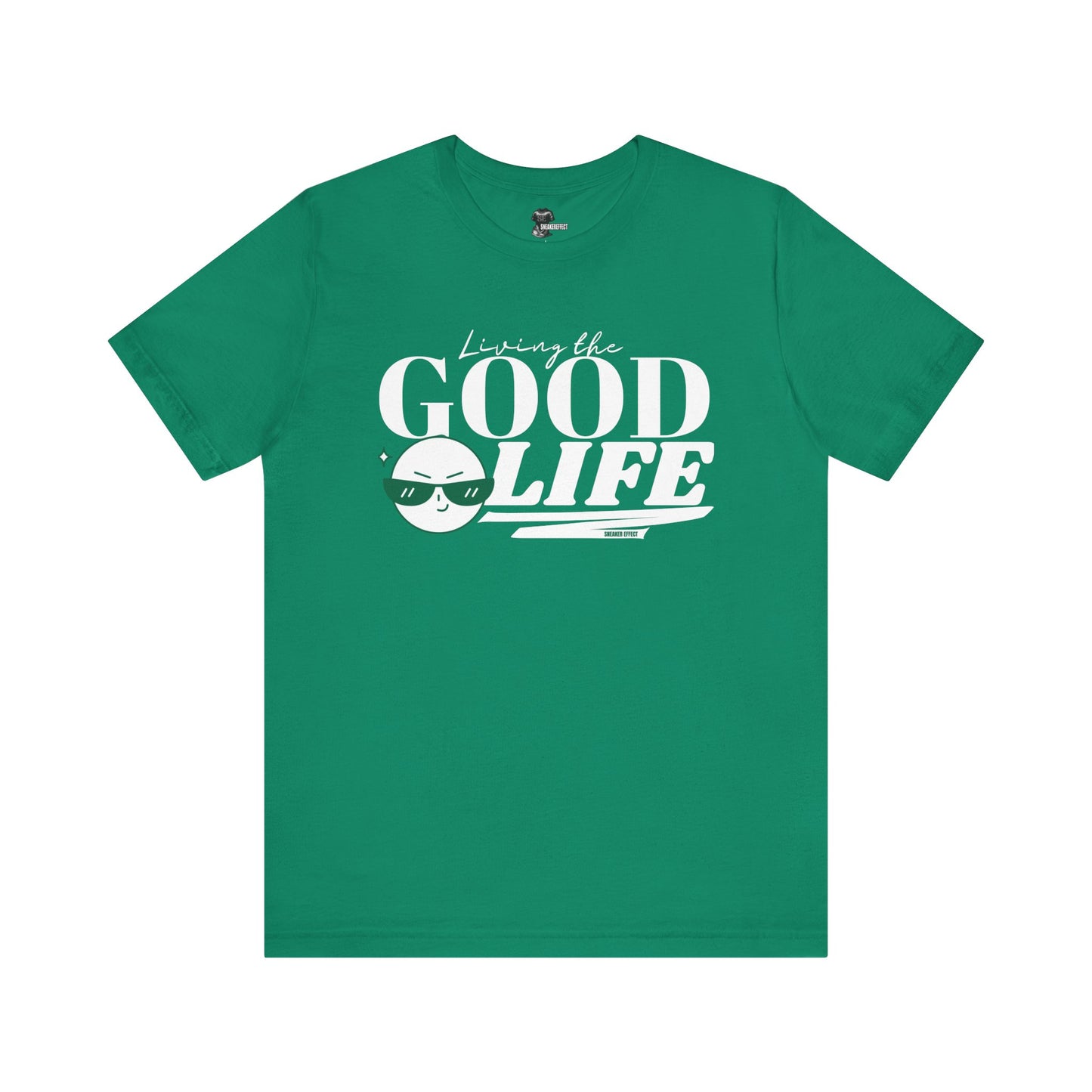 GOOD LIFE.