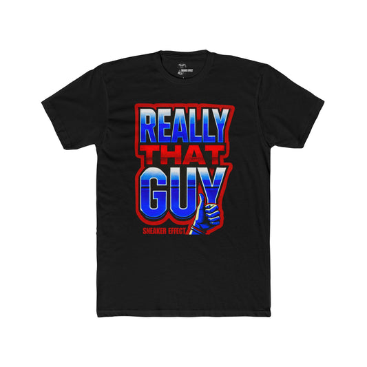 REALLY THAT GUY