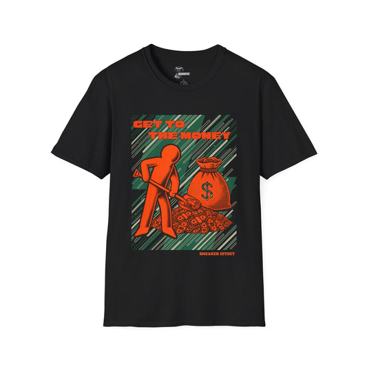 GET TO THE $ TShirt